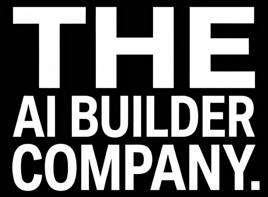 THE AI BUILDER COMPANY.